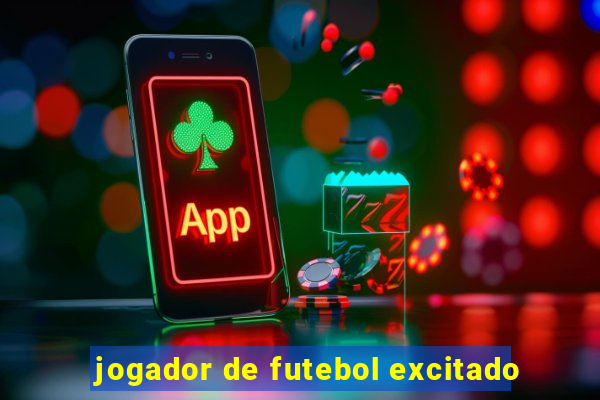 jogador de futebol excitado